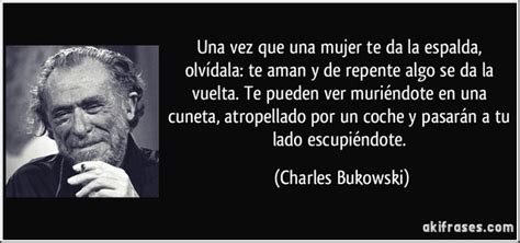 frases de charles bukowski mujeres